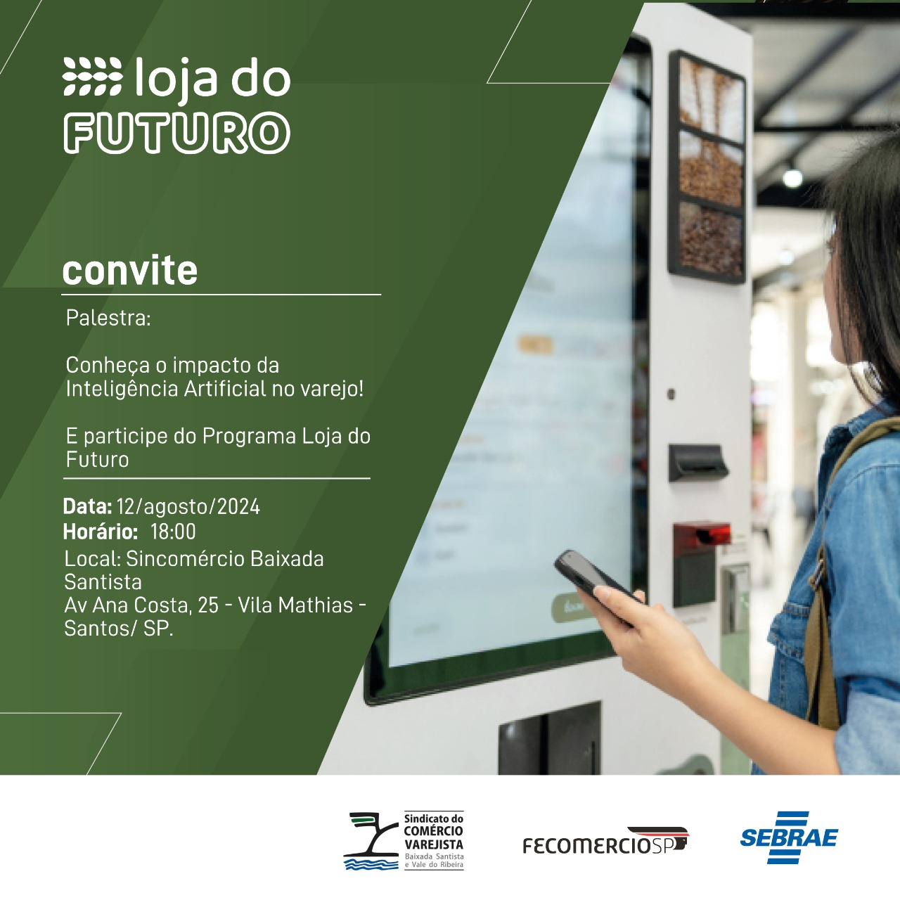 Lançamento do Projeto Loja do Futuro do Sebrae e Sincomércio Baixada Santista