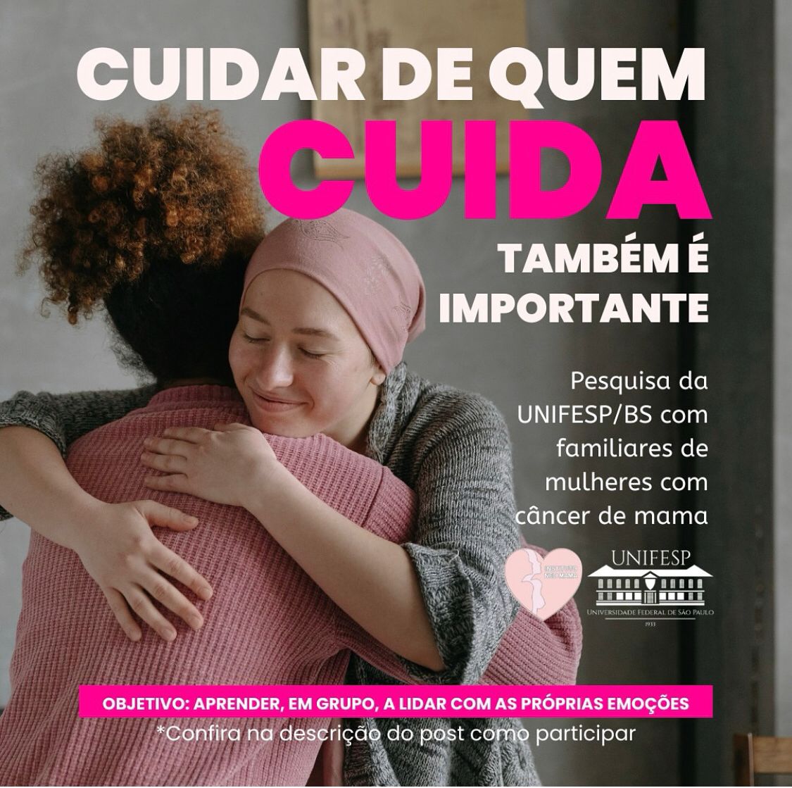 Participe da pesquisa da UNIFESP/BS com familiares de mulheres com câncer de mama