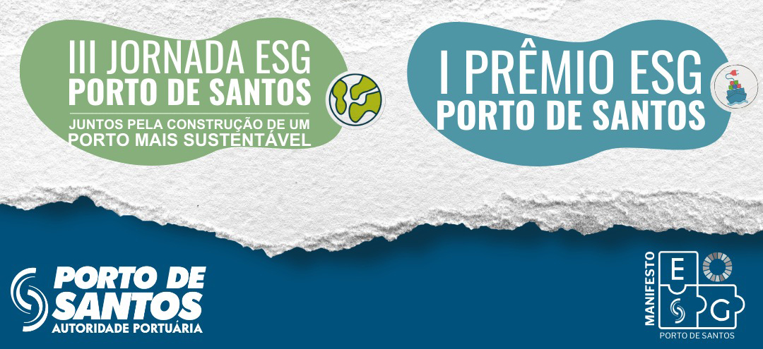 Autoridade Portuária de Santos anuncia Prêmio Excelência em ESG e III Jornada ESG